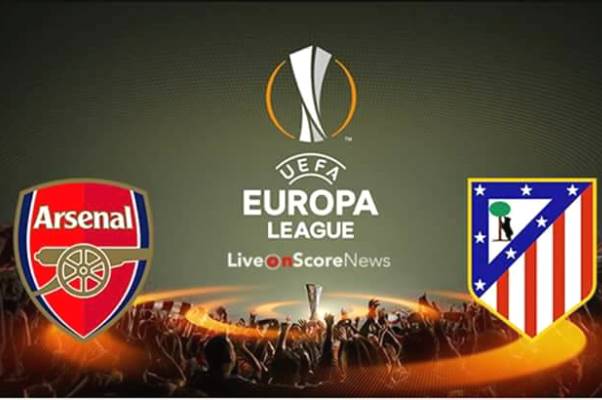 Lịch và kênh phát sóng trực tiếp bán kết Cúp C2: Arsenal vs Atletico Madrid
