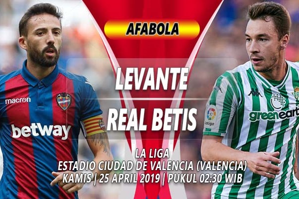 Nhận định Levante vs Real Betis, 2h30 ngày 25/4 (vòng 34 La Liga)