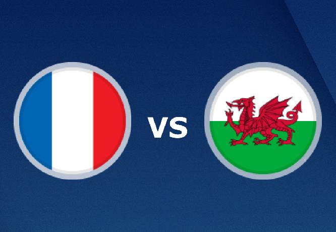 Link xem trực tiếp Pháp vs Xứ Wales tối nay kênh nào?