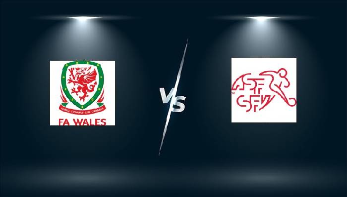 Tỷ lệ kèo nhà cái trận Xứ Wales vs Thụy Sĩ hôm nay lúc 20h ngày 12/6