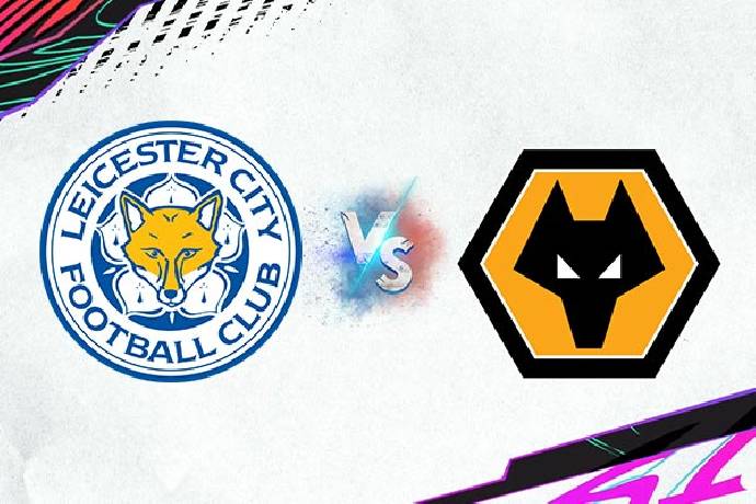 Link xem trực tiếp Leicester City vs Wolves hôm nay lúc 21h00 ngày 14/08