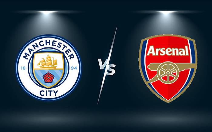 Link xem trực tiếp bóng đá Man City vs Arsenal hôm nay lúc 18h30 