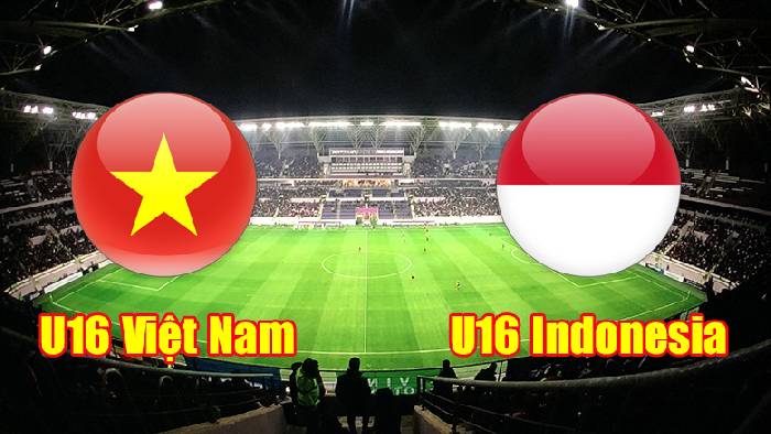 Link xem trực tiếp U16 Việt Nam vs U16 Indonesia, 20h00 ngày 6/8