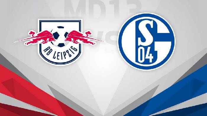 Thành tích, lịch sử đối đầu Schalke vs RB Leipzig, 0h30 ngày 25/1