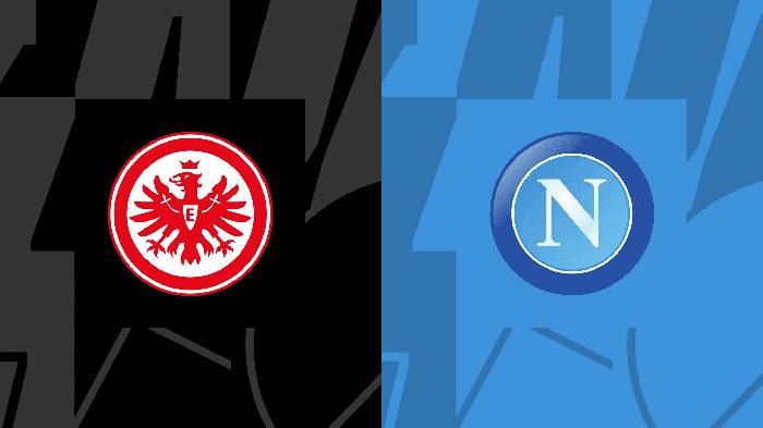 Lịch sử, thành tích đối đầu Frankfurt vs Napoli, 3h00 ngày 22/2