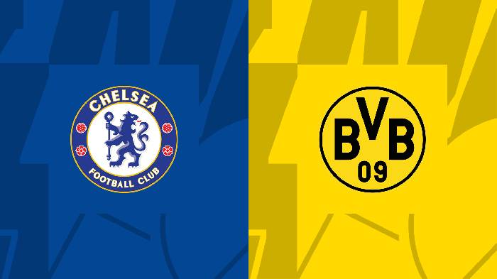 Lịch sử, thành tích đối đầu Chelsea vs Dortmund, 3h00 ngày 8/3
