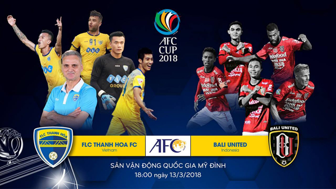 Lịch thi đấu FLC Thanh Hóa vs Bali United, vòng bảng AFC Cup 2018