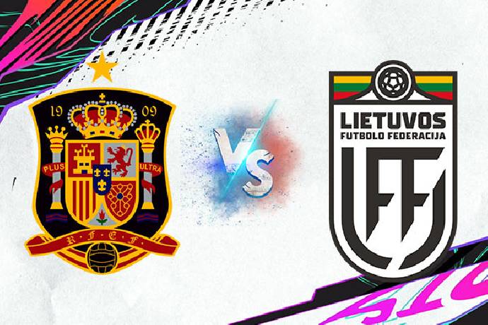 Link xem trực tiếp Tây Ban Nha vs Lithuania hôm nay kênh nào?