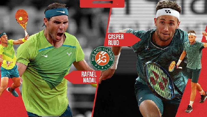 Lịch thi đấu chung kết đơn nam Roland Garros 2022: Rafael Nadal vs Casper Ruud