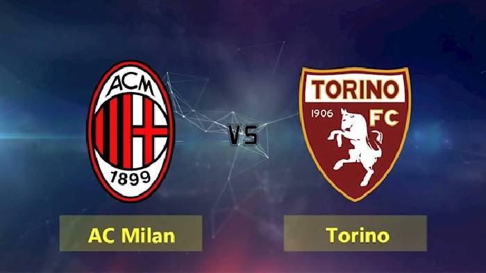 Tỷ lệ kèo nhà cái AC Milan vs Torino, 2h45 ngày 11/2