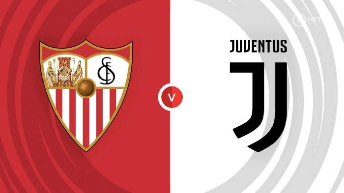 Xem Sevilla vs Juventus, 2h ngày 19/5 ở đâu kênh nào?