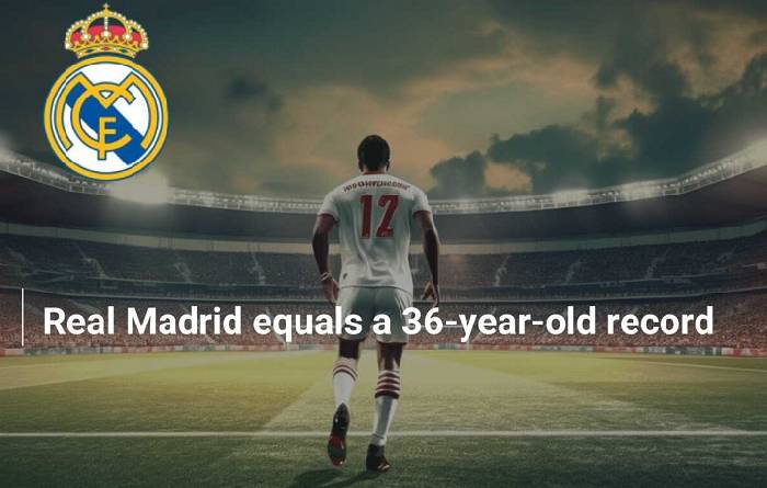 Real Madrid sắp phá kỷ lục tồn tại suốt 36 năm 